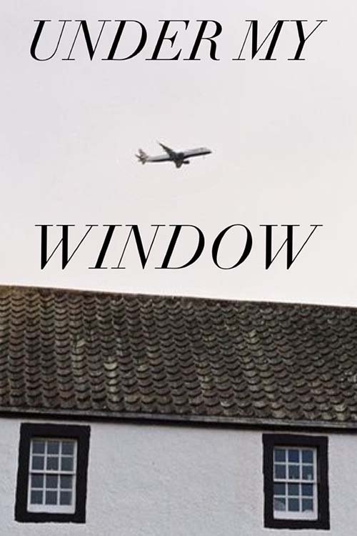 Under My Window Poster