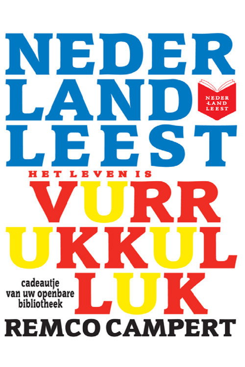 Nederland leest Het Leven is Vurrukkulluk van Remco Campert Poster