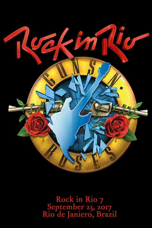 Guns N' Roses: Rock in Rio 2017 2017