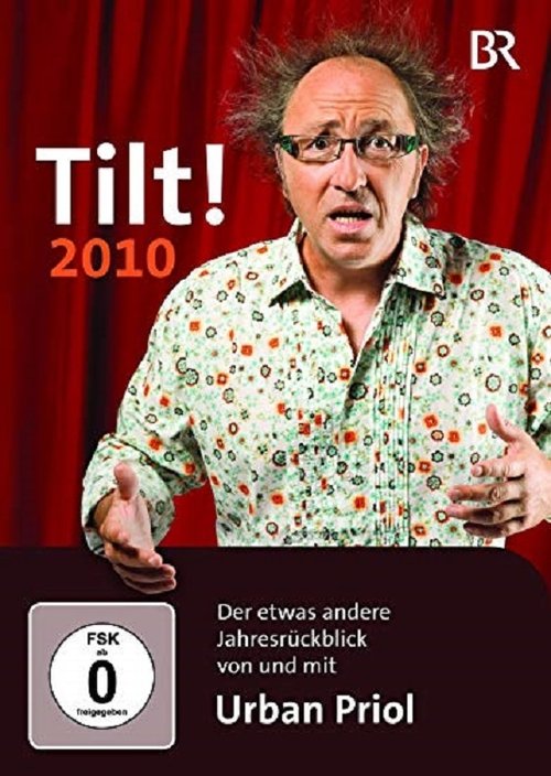 Urban Priol - Tilt! 2010 Poster