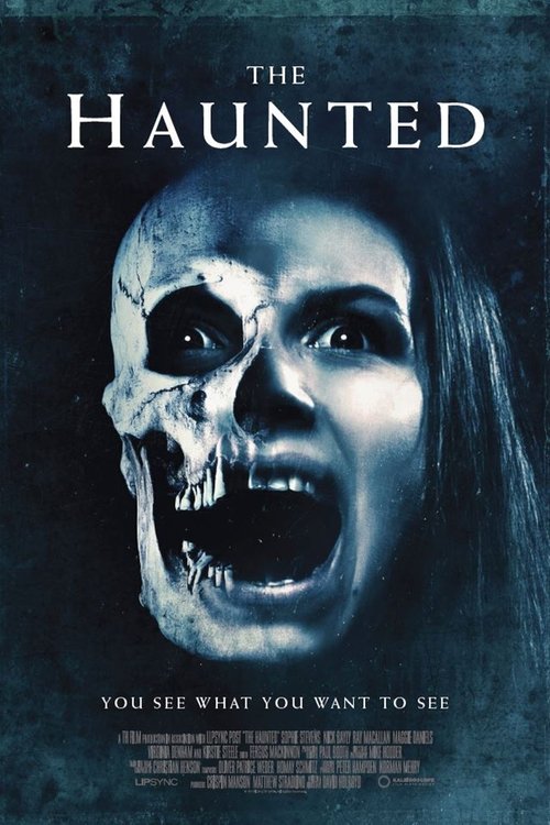 ストリーミング The Haunted (2019) フルムービー 無料 The Haunted (2019) フルムービーストリーミングをオンラインで見る