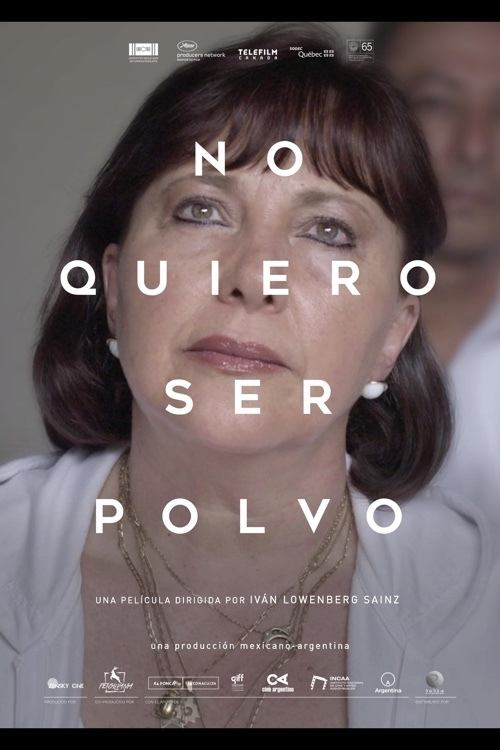 No quiero ser polvo (2021)