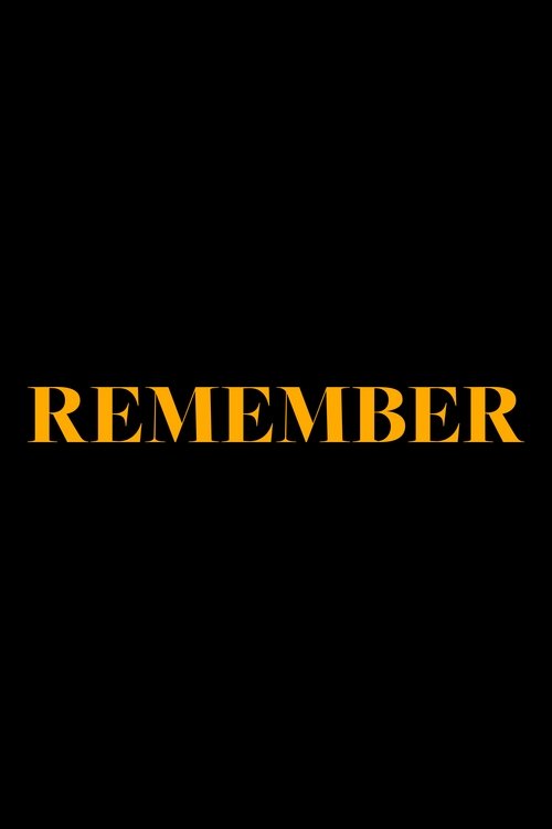 Remember
