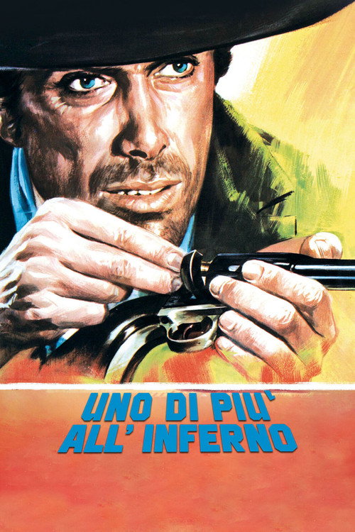 Uno di pi&ugrave; all'inferno电影海报