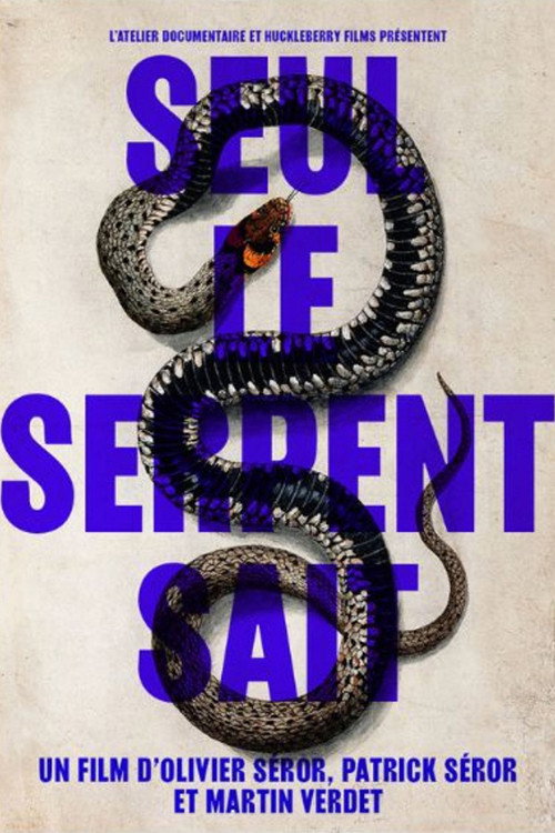 Only the Serpent Knows