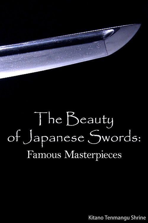 The Beauty of Japanese Swords: Famous Masterpieces电影海报