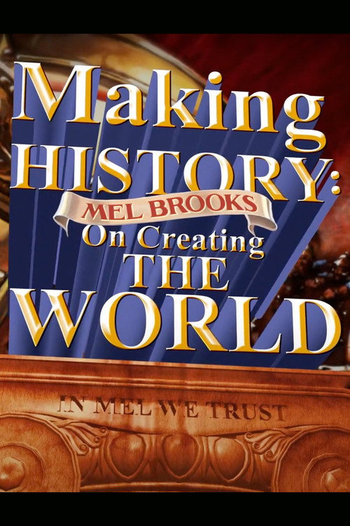 Making History: Mel Brooks on Creating the World poster 2