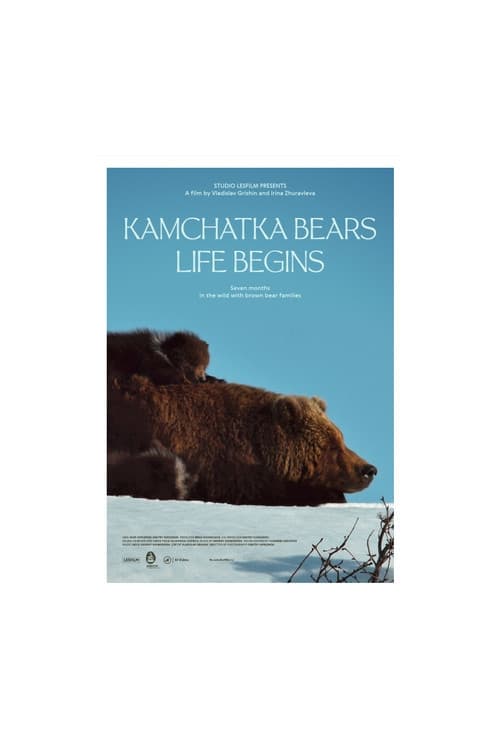 Kamchatka+Bears.+Life+Begins