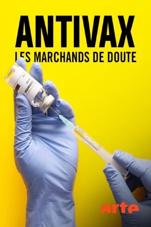 Antivax+-+Les+Marchands+de+doute