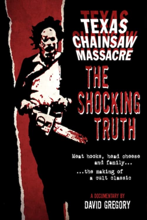 Texas Chainsaw Massacre: The Shocking Truth