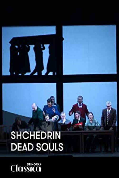 Shchedrin - Dead Souls Poster