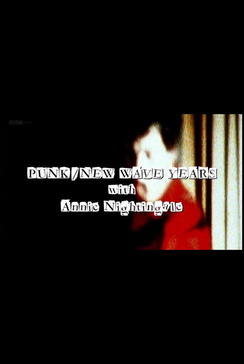 Punk and New Wave Years with Annie Nightingale poster 2