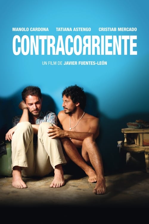 Contracorriente (2009) Film complet HD Anglais Sous-titre