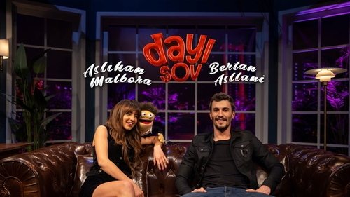 Dayı Şov - Aslıhan Malbora ve Bertan Asllani
