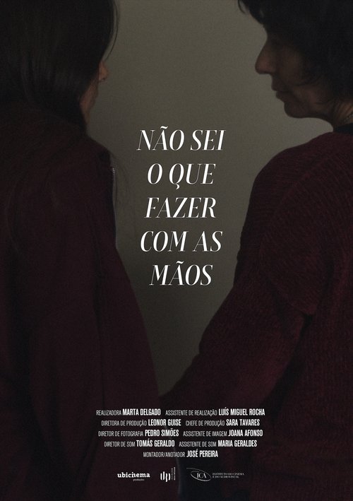 I Don't Know What To Do With My Hands Poster