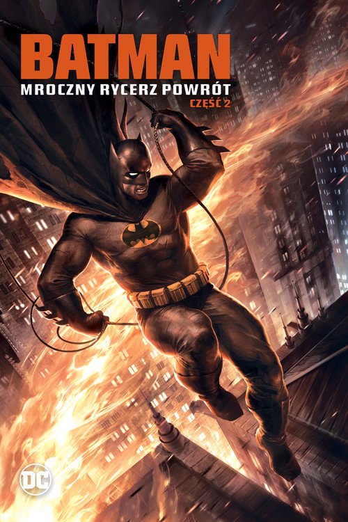 Batman: Mroczny Rycerz - Powrót: Część 2 (2013) Batman: Mroczny Rycerz - Powrót: Część 2 (2013)