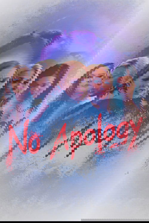 No Apology Poster