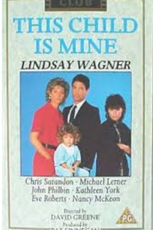 This Child Is Mine 1985 This Child Is Mine 1985