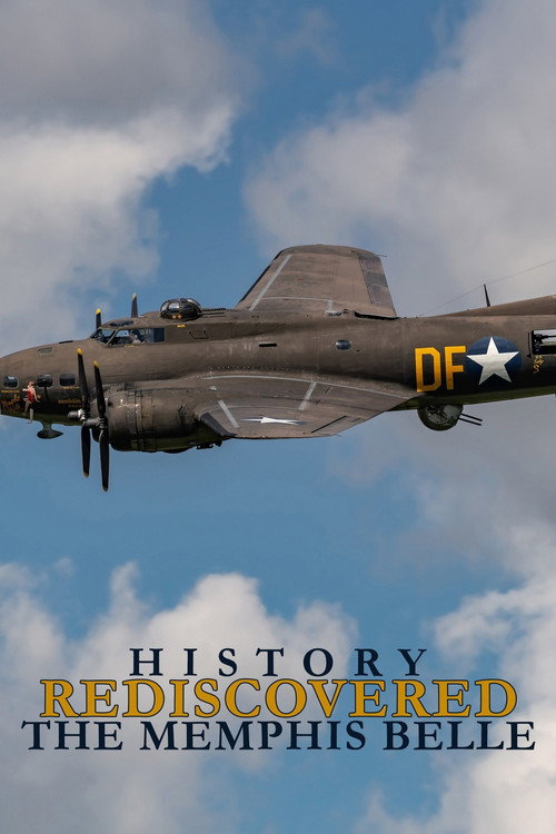 History Rediscovered: The Memphis Belle poster 2