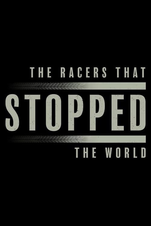 The+Racers+That+Stopped+The+World