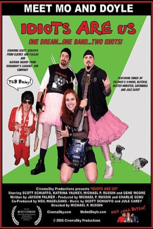 Idiots Are Us Poster