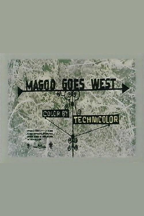 Magoo+Goes+West