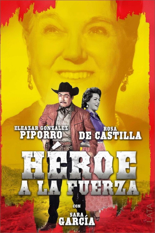 Héroe a la fuerza poster 2