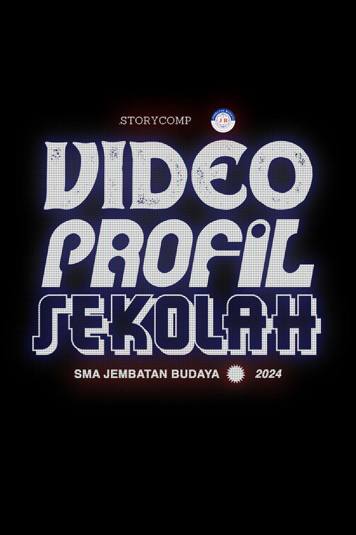 Video Profil Sekolah SMA Jembatan Budaya 2024电影海报
