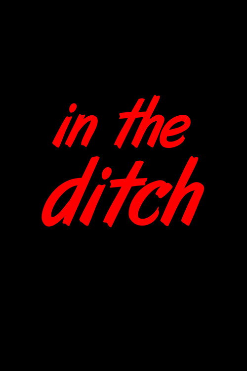 In the Ditch poster 2