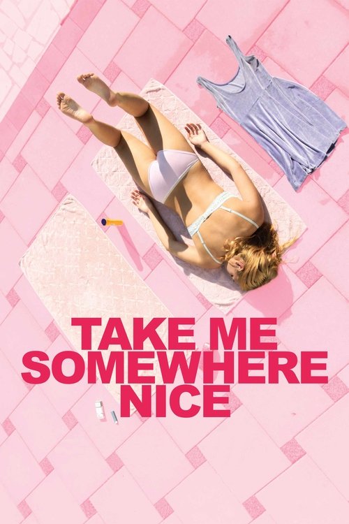 Take+Me+Somewhere+Nice