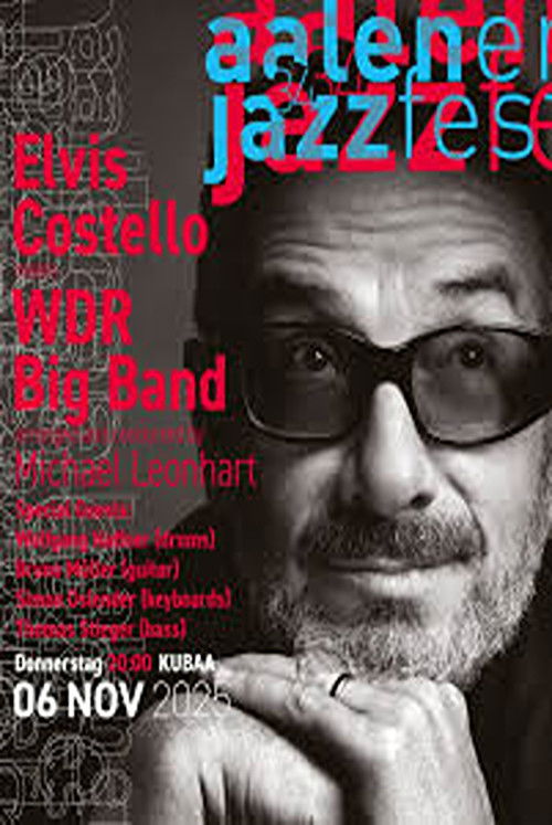 Elvis Costello & WDR Big Band @ Leverkusener Jazztage 2025 Poster