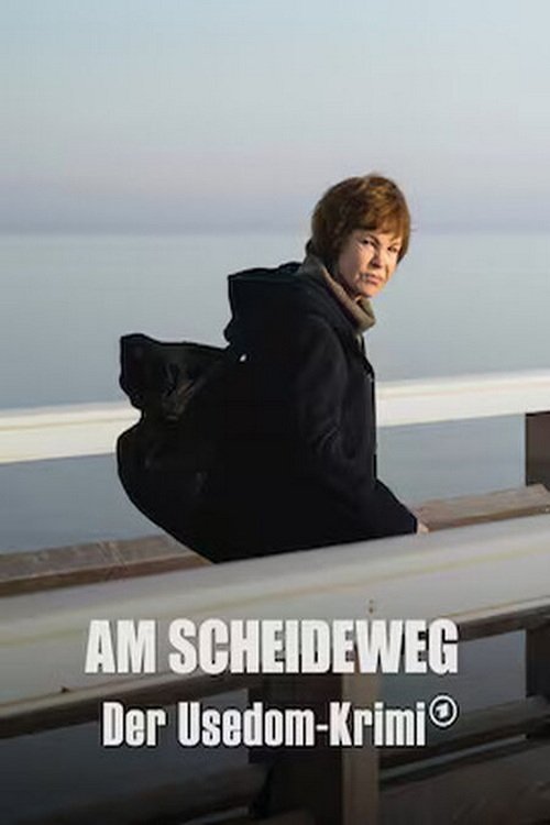 Am Scheideweg - Der Usedom-Krimi Poster