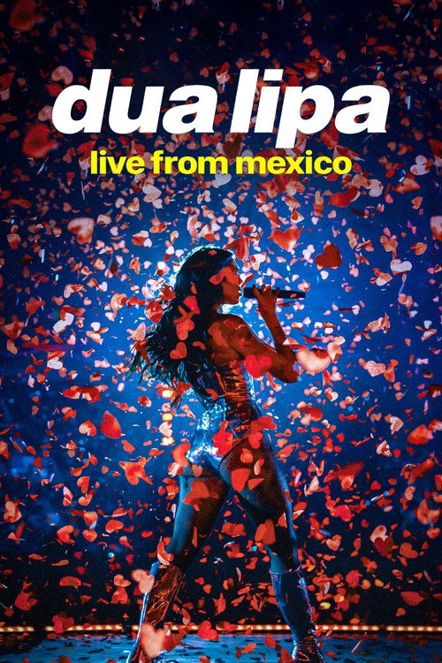 Dua Lipa: Live From Mexico电影海报
