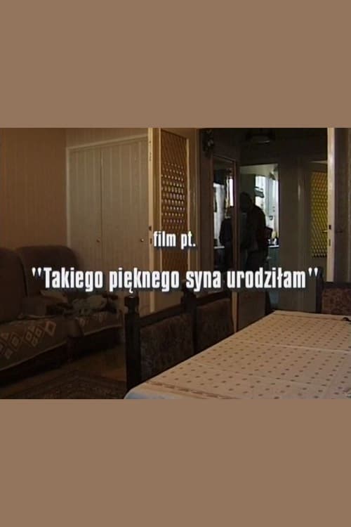 Regarder Takiego pieknego syna urodzilam (2000) Film Complet VF En Français Regarder Takiego pieknego syna urodzilam (2000) le film en streaming complet en ligne