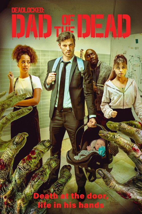 Deadlocked: Dad of the Dead Poster