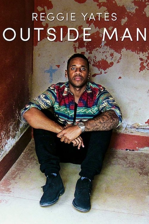 Poster of Reggie Yates: Outside Man