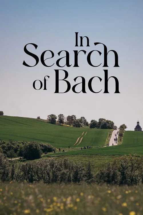 In Search of Bach III. Actus Tragicus poster 2