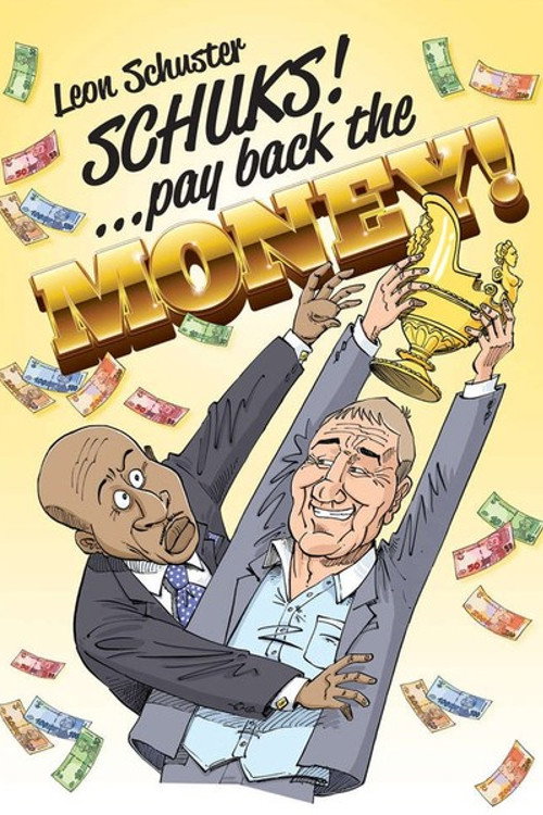 Schuks: Pay Back the Money poster 2