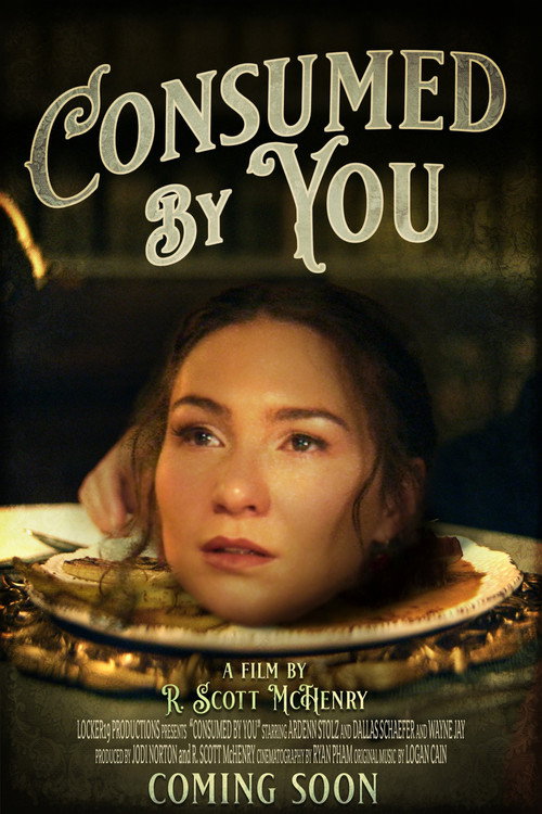 Consumed by You Poster