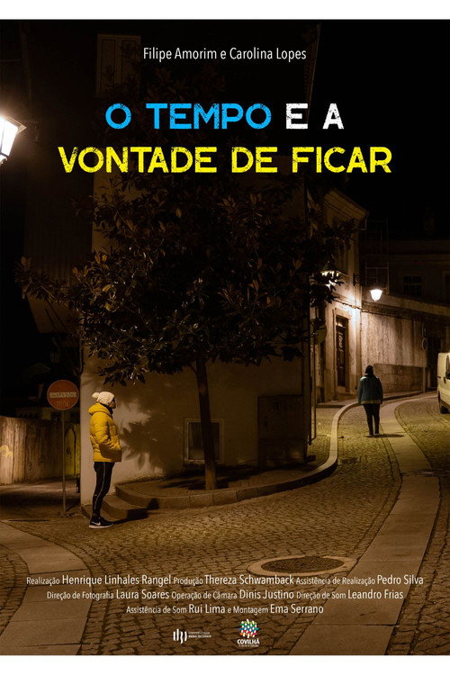 O Tempo e a Vontade de Ficar poster 2