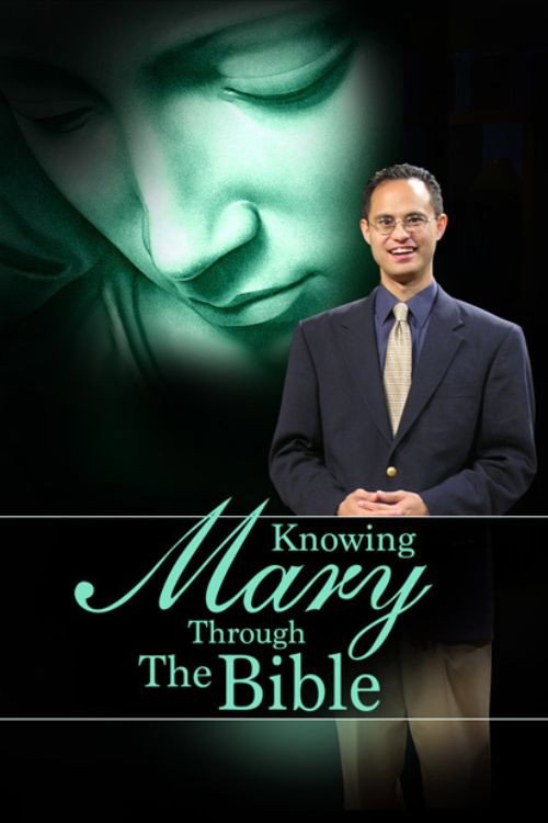 Knowing Mary Through The Bible电影海报
