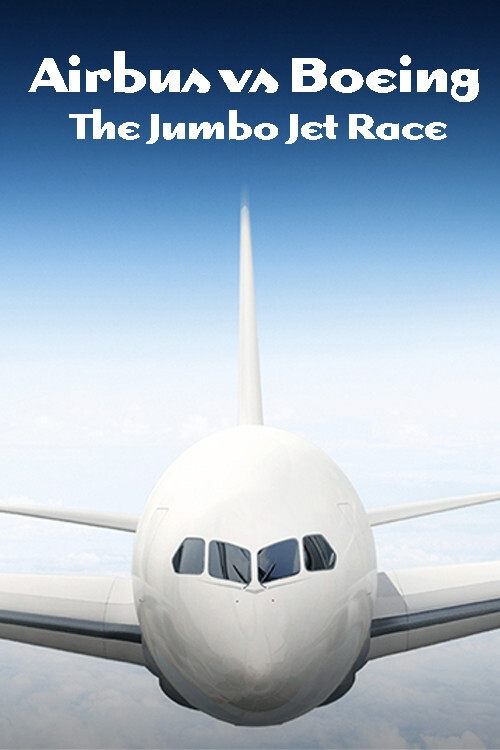 Airbus+vs+Boeing%3A+The+Jumbo+Jet+Race