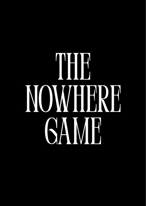 The Nowhere Game Poster