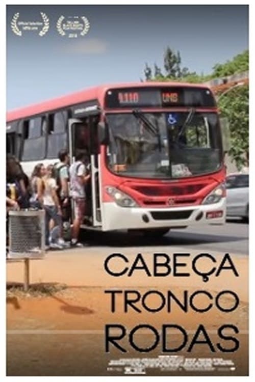 Cabeça, Tronco, Rodas Poster