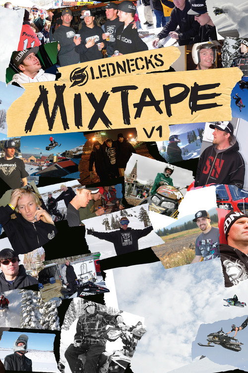 Slednecks Mix Tape Vol. 1海报