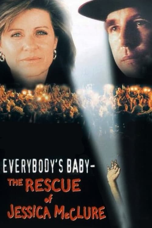 Everybody%27s+Baby%3A+The+Rescue+of+Jessica+McClure