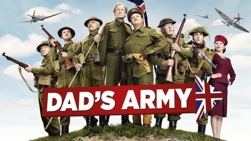 Dad's Army: El pelotón rechazado (2016) Ver Pelicula Completa Streaming Online