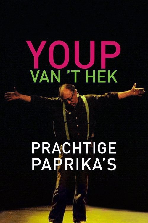 Youp van 't Hek: Prachtige Paprika's Poster