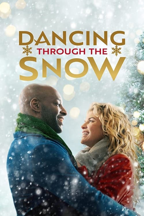 Watch Dancing Through the Snow (2021) Full Movie Online Free