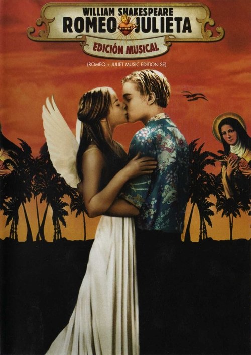 Romeo + Julieta de William Shakespeare (1996) Mira la transmisión completa de la película en línea